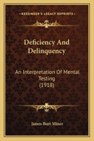 Deficiency and Delinquency 1164618725 Book Cover