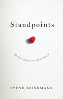 Standpoints: 10 Old Ideas in a New World 1509523731 Book Cover