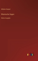 Rheinische Sagen 3842414234 Book Cover