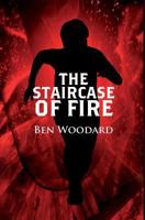 The Staircase of Fire 0997344881 Book Cover