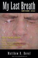 My Last Breath - Revised 2022 B0DQVV56WC Book Cover
