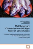 Methlymercury Contamination and High-Risk Fish Consumption 363905153X Book Cover