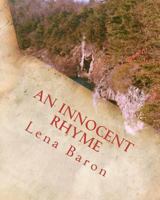 An Innocent Rhyme 1456591118 Book Cover