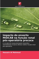 Impacto do enxerto MIDCAB na função renal pós-operatória precoce (Portuguese Edition) 6208069807 Book Cover