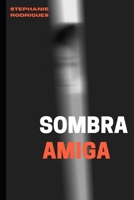 Sombra amiga B09B35B3GD Book Cover