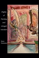 Flights of Fantasy and Winged Wonders B0H2T1KC5N Book Cover