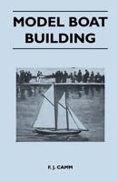 Model Boat Building 1447411692 Book Cover