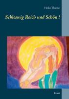 Schleswig Reich und Schön!: Krimi 3746074401 Book Cover