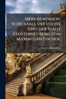 Merkw�rdigere Schicksale Des Stiftes Und Der Stadt Klosterneuburg 1179275853 Book Cover