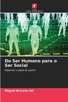 Do Ser Humano para o Ser Social: Repensar o papel do sujeito 6205955733 Book Cover