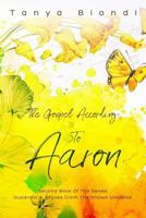 The Gospel According To Aaron 1794038035 Book Cover