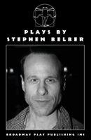 Plays By Stephen Belber 0881458694 Book Cover