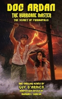 Doc Ardan: The Hurricane Master + The Secret of Frigidopolis 1649323212 Book Cover