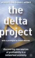 The Delta Project: Discovering New Sources of Profitability in a Networked Economy 0312240465 Book Cover