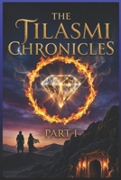 The Chronicles of Tilasmi - Part I: The Circle of Arwah B0H17KPDBL Book Cover