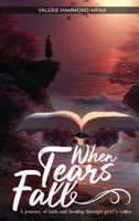 When Tears Fall B0FP8LS5NB Book Cover