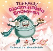 The Really Abominable Snowman 1406355844 Book Cover
