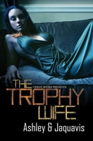 The Trophy Wife 1601625936 Book Cover