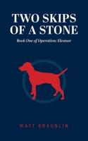 Two Skips of a Stone 1525599224 Book Cover