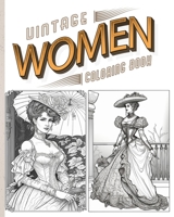 Vintage Women Coloring Book: Beautiful Women with elegant hairstyles and pretty Dresses B0C5G9ZNY7 Book Cover