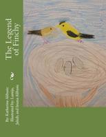 The Legend of Finchy 1541239407 Book Cover