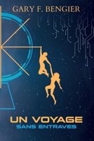 Un Voyage sans entraves 1648860346 Book Cover