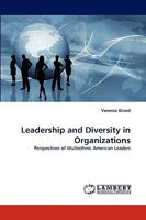 Leadership and Diversity in Organizations: Perspectives of Multiethnic American Leaders 3838348974 Book Cover