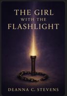 The Girl with the Flashlight B0H9JLJY1P Book Cover