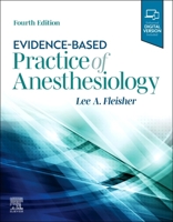 Evidence-Based Practice of Anesthesiology 1416059962 Book Cover