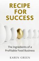 Recipe for Success 1788039262 Book Cover
