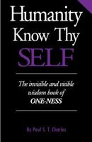 Humanity Know Thy Self 1908552727 Book Cover