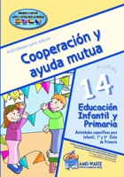 Cooperación y Ayuda mutua: Educación Infantil y Educación Primaria (Biblioteca AMEI-WAECE Educación en Valores) (Spanish Edition) B0876ZLB1D Book Cover