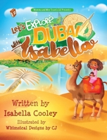 Let's Explore Dubai With Isabella B0C4C6JXTC Book Cover