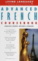 French Advanced Course: Course Book (Living Language) 0609804499 Book Cover