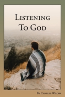 Listening to God 1098094042 Book Cover