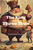 The King and the Three Hats Fairytales and Poetry 9377525101 Book Cover