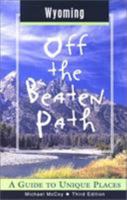 Wyoming Off the Beaten Path 076270425X Book Cover