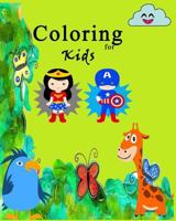 Coloring For KidS: Cartoon Coloring book for preschooler , Toddler 1976070694 Book Cover