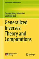 Generalized Inverses: Theory and Computations 9811343403 Book Cover