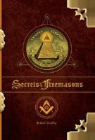 Secrets of the Freemasons 1402763166 Book Cover