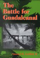 The Battle for Guadalcanal (Great War Stories) 0252068912 Book Cover