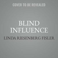 Blind Influence 0996747923 Book Cover