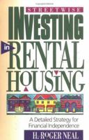 Streetwise Investing in Rental Housing: A Detailed Strategy for Financial Independence (The Panoply Press Real Estate Series) 1882877039 Book Cover