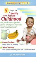 5 Steps to a Healthy & Positive Childhood 8120749219 Book Cover