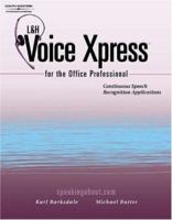L&H Voice XPress for the Office Professional: Speech Recognition Series 053872370X Book Cover