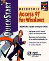 Microsoft Access 97 for Windows: Quickstart (Quick Start) 156276473X Book Cover