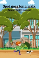 Spot goes for a walk B0955DKNPT Book Cover