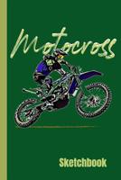 Motocross Sketchbook: Motocross, Art Sketchbook Journal, Notebook 100 Blank Numbered Pages 6 x 9 Creative Artist Drawing Book 1079169962 Book Cover