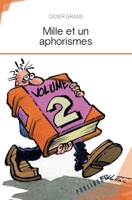 Mille et un aphorismes (French Edition) 2342145403 Book Cover