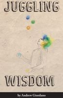 Juggling Wisdom 1777808308 Book Cover